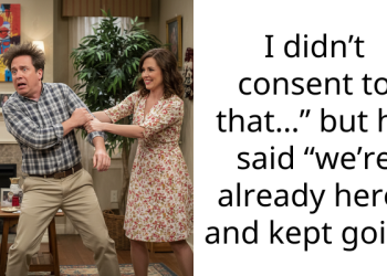 I didn’t consent to that…” but he said “we’re already here” and kept going
