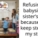 Refusing to babysit my sister’s kids because they keep stealing my stuff?