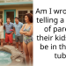 Am I wrong for telling a group of parents their kids can’t be in the hot tub?