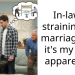 In-law’s straining my marriage but it’s my fault apparently.