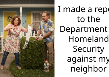 I made a report to the Department of Homeland Security against my neighbor