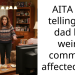 AITA for telling my dad his weird comment affected me?