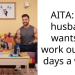 AITA: My husband wants to work out five days a week