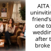 AITA for uninviting my friend’s plus one to my wedding by after they broke up?