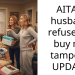AITAH husband refuses to buy me tampons UPDATE