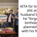 AITA for losing my shit at my husband because he “forgot” my birthday but planned a trip with his friends?