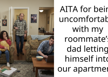 AITA for being uncomfortable with my roommate’s dad letting himself into our apartment?