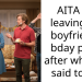 AITA for leaving my boyfriends bday party after what he said to me