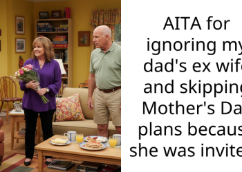 AITA for ignoring my dad’s ex wife and skipping Mother’s Day plans because she was invited?