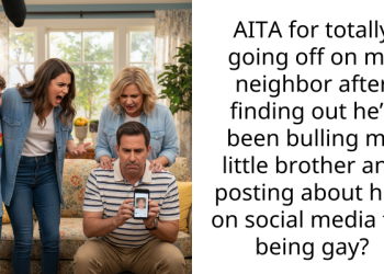 AITA for totally going off on my neighbor after finding out he’s been bulling my little brother and posting about him on social media for being gay?