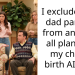 I excluded my dad partner from any and all plans for my child’s birth AITAH?
