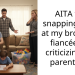 AITA for snapping back at my brother’s fiancée for criticizing my parenting?