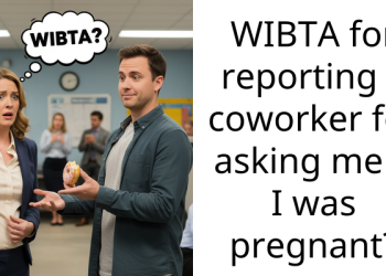 WIBTA for reporting a coworker for asking me if I was pregnant?