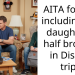 AITA for not including my daughter’s half brother in Disney trip?