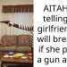 AITAH for telling my girlfriend we will break up if she points a gun at me?