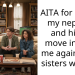 AITA for letting my nephew and his gf move in with me against my sisters wishes?