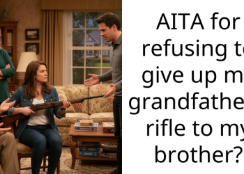 AITA for refusing to give up my grandfather’s rifle to my brother?