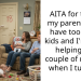 AITA for telling my parents they have too many kids and I’m done helping in a couple of months when I turn 18?