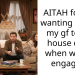 AITAH for not wanting to add my gf to the house deed when we get engaged?