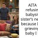 AITA for refusing to babysit my sister’s newborn because I’m still grieving the baby I lost?