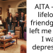 AITA – My lifelong friendgroup left me while I was depressed.