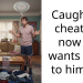 Caught bf cheating now he wants time to himself