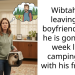 Wibtah for leaving my boyfriend while he is gone on a week long camping trip with his friends?