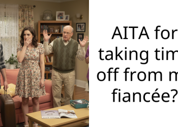 AITA for taking time off from my fiancée?