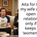 My wife asked for an open relationship but I refused to let her see other men
