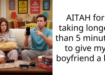 Boyfriend Accused Me Of A**se Because I Made Him Wait For A Favor While Working