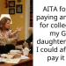 AITA for not paying anything for college for my GF’s daughter when I could afford to pay it all?