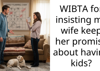 WIBTA for insisting my wife keep her promise about having kids?