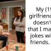 My (19M) girlfriend (19F) doesn’t like that I make gay jokes with my friends. AITA?