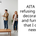 AITA for refusing to buy decorations and furniture that I don’t need?