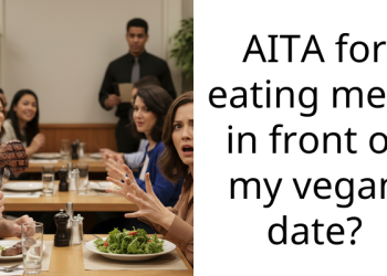 AITA for eating meat in front of my vegan date?