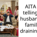AITA for telling my husband his family is draining us?