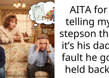 AITA for telling my stepson that it’s his dads fault he got held back.