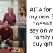 AITA for telling my new SIL she doesn’t get a say on who my family and I buy gifts for?