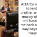 AITA for refusing to lend my brother any more money when he still hasn’t paid me back and lives way beyond his means?