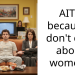 AITA because I don’t care about women.