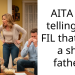 AITA for telling my FIL that he’s a shit father?