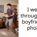 I went through my boyfriends phone