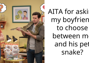 AITA for asking my boyfriend to choose between me and his pet snake?