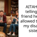 AITAH for telling my friend he’s not allowed to date my disabled sister?
