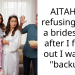 AITAH for refusing to be a bridesmaid after I found out I was the “backup”?