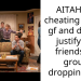 AITAH for cheating on my gf and does it justify my friendship group dropping me