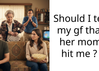 Should I tell my gf that her mom hit me ?