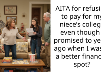 AITA for refusing to pay for my niece’s college even though I promised to years ago when I was in a better financial spot?