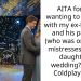 AITA for not wanting to interact with my ex-husband and his partner (who was one of his mistresses) at our daughter’s wedding? Major Coldplay vibes