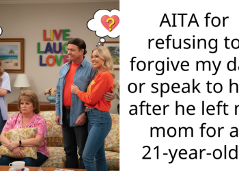 AITA for refusing to forgive my dad or speak to him after he left my mom for a 21-year-old?